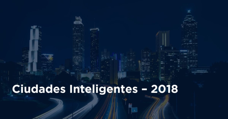 Ciudades Inteligentes – 2018