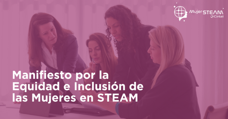 Manifiesto por la Equidad e Inclusión de las Mujeres en STEAM