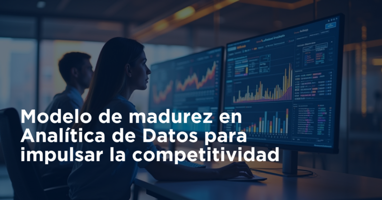 Modelo de madurez en Analítica de Datos para impulsar la competitividad